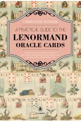 A Practical Guide to the Lenormand Oracle Cards