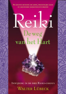 Reiki, de weg van het Hart