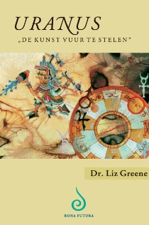 Uranus - de kunst van het vuur stelen